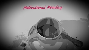 #MotivationalMonday